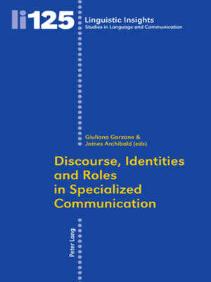 cover image of Discourse, Identities and Roles in Specialized Communication
